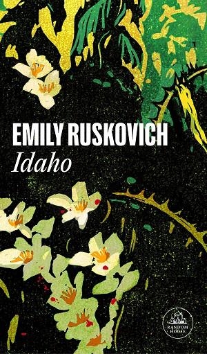 IDAHO | 9788439739913 | RUSKOVICH, EMILY | Galatea Llibres | Llibreria online de Reus, Tarragona | Comprar llibres en català i castellà online