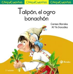 TALIPÓN, EL OGRO BONACHÓN. CHIQUICUENTO 24 | 9788469667873 | MORALES, CARMEN | Galatea Llibres | Llibreria online de Reus, Tarragona | Comprar llibres en català i castellà online