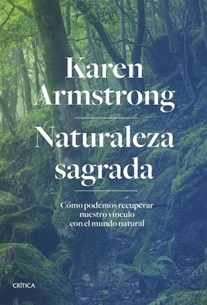 NATURALEZA SAGRADA | 9788491994473 | ARMSTRONG, KAREN | Galatea Llibres | Llibreria online de Reus, Tarragona | Comprar llibres en català i castellà online