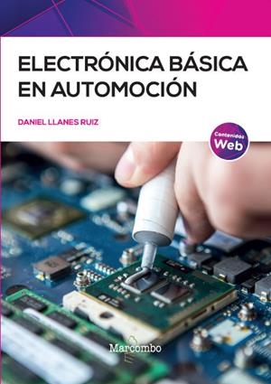 ELECTRÓNICA BÁSICA EN AUTOMOCIÓN | 9788426734860 | LLANES RUIZ, DANIEL | Galatea Llibres | Librería online de Reus, Tarragona | Comprar libros en catalán y castellano online