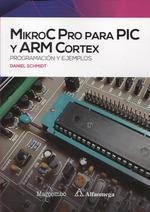 MIKROC PRO PARA PIC Y ARM CORTEX | 9788426734938 | SCHMIDT, DANIEL | Galatea Llibres | Librería online de Reus, Tarragona | Comprar libros en catalán y castellano online