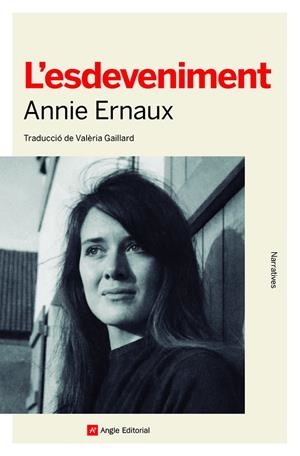 L'ESDEVENIMENT | 9788419017284 | ERNAUX, ANNIE | Galatea Llibres | Llibreria online de Reus, Tarragona | Comprar llibres en català i castellà online