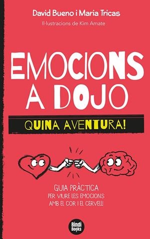 EMOCIONS A DOJO. QUINA AVENTURA! | 9788418288388 | TRICAS GIMÉNEZ, MARIA/BUENO I TORRENS, DAVID | Galatea Llibres | Librería online de Reus, Tarragona | Comprar libros en catalán y castellano online