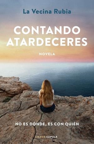 CONTANDO ATARDECERES | 9788448031121 | VECINA RUBIA | Galatea Llibres | Llibreria online de Reus, Tarragona | Comprar llibres en català i castellà online