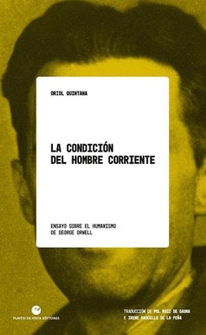 LA CONDICIÓN DEL HOMBRE CORRIENTE | 9788418322716 | QUINTANA, ORIOL | Galatea Llibres | Librería online de Reus, Tarragona | Comprar libros en catalán y castellano online