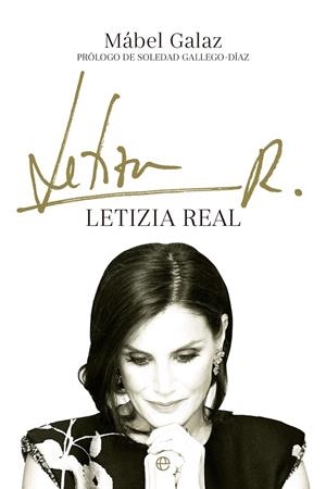 LETIZIA REAL | 9788413844251 | GALAZ, MÁBEL | Galatea Llibres | Llibreria online de Reus, Tarragona | Comprar llibres en català i castellà online