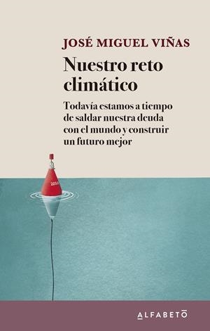 NUESTRO RETO CLIMÁTICO | 9788417951306 | VIÑAS, JOSÉ MIGUEL | Galatea Llibres | Llibreria online de Reus, Tarragona | Comprar llibres en català i castellà online
