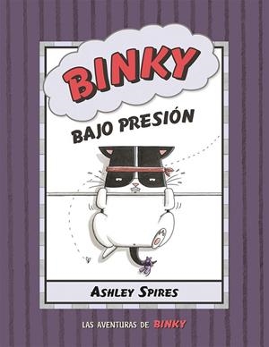 BINKY BAJO PRESIÓN | 9788426147837 | SPIRES, ASHLEY | Galatea Llibres | Llibreria online de Reus, Tarragona | Comprar llibres en català i castellà online