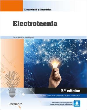 ELECTROTECNIA 7.ª EDICIÓN 2022 | 9788413661551 | ALCALDE SAN MIGUEL, PABLO | Galatea Llibres | Librería online de Reus, Tarragona | Comprar libros en catalán y castellano online