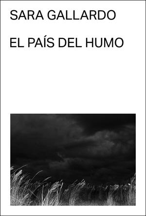 EL PAÍS DEL HUMO | 9788412537741 | GALLARDO DRAGO MITRE, SARA | Galatea Llibres | Librería online de Reus, Tarragona | Comprar libros en catalán y castellano online