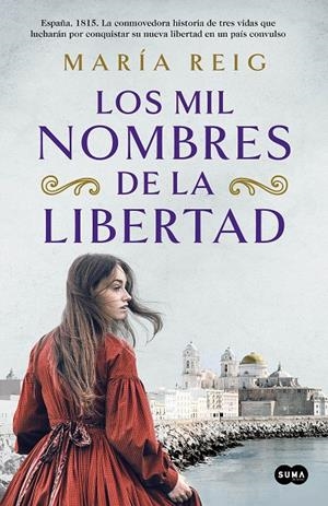LOS MIL NOMBRES DE LA LIBERTAD | 9788491294054 | REIG, MARÍA | Galatea Llibres | Llibreria online de Reus, Tarragona | Comprar llibres en català i castellà online