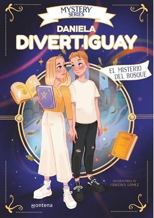 MYSTERY SERIES DE DANIELA DIVERTIGUAY 4 - EL MISTERIO DEL BOSQUE | 9788418798764 | DIVERTIGUAY, DANIELA | Galatea Llibres | Librería online de Reus, Tarragona | Comprar libros en catalán y castellano online