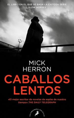 CABALLOS LENTOS. SERIE JACKSON LAMB 1 | 9788418796463 | HERRON, MICK | Galatea Llibres | Librería online de Reus, Tarragona | Comprar libros en catalán y castellano online