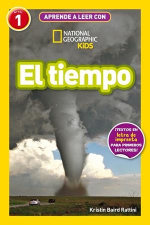 APRENDE A LEER CON NATIONAL GEOGRAPHIC (NIVEL 1) - EL TIEMPO | 9788482988245 | BAIRD RATTINI, KRISTIN | Galatea Llibres | Llibreria online de Reus, Tarragona | Comprar llibres en català i castellà online