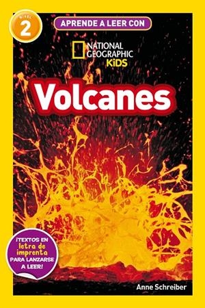 APRENDE A LEER CON NATIONAL GEOGRAPHIC (NIVEL 2) - VOLCANES | 9788482988252 | SCHREIBER, ANNE | Galatea Llibres | Llibreria online de Reus, Tarragona | Comprar llibres en català i castellà online