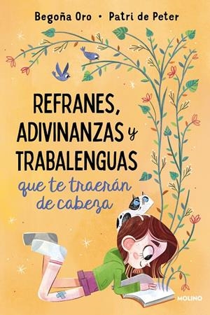 REFRANES, ADIVINANZAS Y TRABALENGUAS QUE TE TRAERÁN DE CABEZA | 9788427222410 | ORO, BEGOÑA | Galatea Llibres | Librería online de Reus, Tarragona | Comprar libros en catalán y castellano online