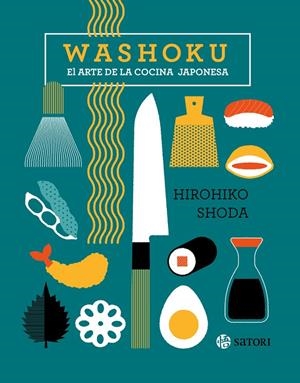 WASHOKU. EL ARTE DE LA COCINA JAPONESA | 9788419035264 | SHODA, HIROHIKO | Galatea Llibres | Llibreria online de Reus, Tarragona | Comprar llibres en català i castellà online