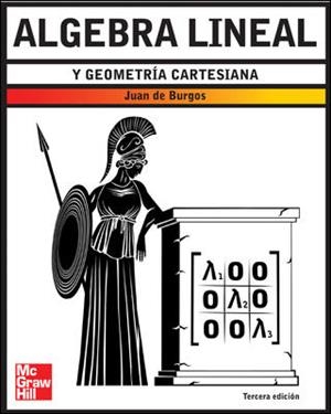 ALGEBRA LINEAL Y GEOMETRIA CARTESIANA | 9788448149000 | DE BURGOS, JUAN | Galatea Llibres | Librería online de Reus, Tarragona | Comprar libros en catalán y castellano online