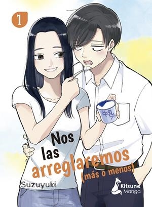 NOS LAS ARREGLAREMOS (MÁS O MENOS) 1 | 9788418524509 | SUZUYUKI | Galatea Llibres | Librería online de Reus, Tarragona | Comprar libros en catalán y castellano online