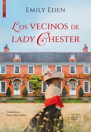 LOS VECINOS DE LADY CHESTER | 9788417626839 | EDEN, EMILY | Galatea Llibres | Librería online de Reus, Tarragona | Comprar libros en catalán y castellano online