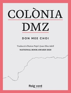 COLÒNIA DMZ | 9788419206909 | DON MEE, CHOI | Galatea Llibres | Librería online de Reus, Tarragona | Comprar libros en catalán y castellano online