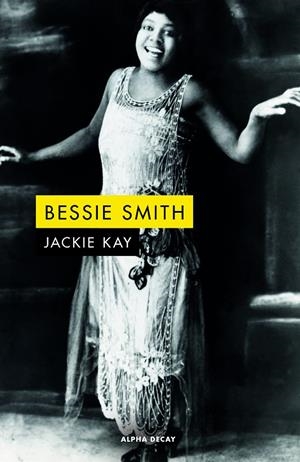 BESSIE SMITH | 9788412478754 | KAY, JACKIE | Galatea Llibres | Librería online de Reus, Tarragona | Comprar libros en catalán y castellano online