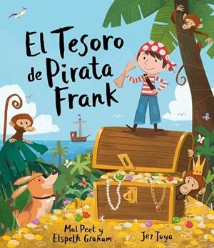 EL TESORO DE PIRATA FRANK | 9788494634185 | MAL PEET E ELSPETH GRAHAM | Galatea Llibres | Llibreria online de Reus, Tarragona | Comprar llibres en català i castellà online