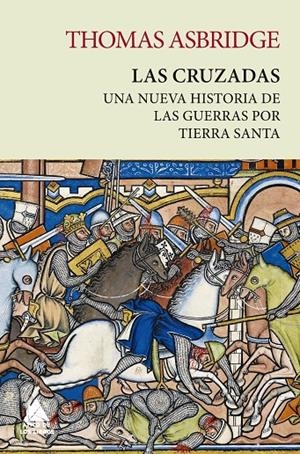 LAS CRUZADAS | 9788418217869 | ASBRIDGE, THOMAS | Galatea Llibres | Librería online de Reus, Tarragona | Comprar libros en catalán y castellano online