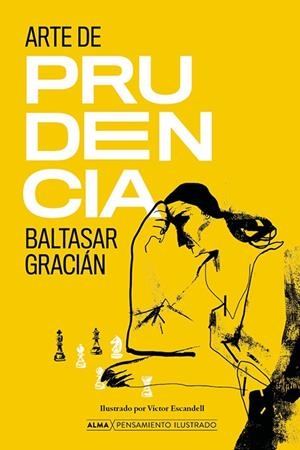 ARTE DE PRUDENCIA | 9788418933516 | GRACIÁN, BALTASAR | Galatea Llibres | Librería online de Reus, Tarragona | Comprar libros en catalán y castellano online