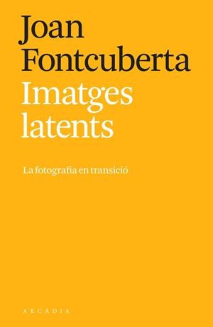 IMATGES LATENTS | 9788412471793 | FONTCUBERTA, JOAN | Galatea Llibres | Llibreria online de Reus, Tarragona | Comprar llibres en català i castellà online