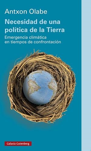 NECESIDAD DE UNA POLÍTICA DE LA TIERRA | 9788418218491 | OLABE, ANTXON | Galatea Llibres | Librería online de Reus, Tarragona | Comprar libros en catalán y castellano online