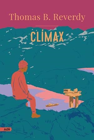 CLÍMAX | 9788413629483 | REVERDY, THOMAS B. | Galatea Llibres | Librería online de Reus, Tarragona | Comprar libros en catalán y castellano online