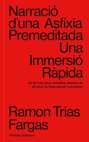 NARRACIÓ D'UNA ASFÍXIA PREMEDITADA | 9788413479798 | TRIAS FARGAS, RAMON | Galatea Llibres | Librería online de Reus, Tarragona | Comprar libros en catalán y castellano online