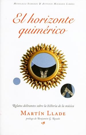EL HORIZONTE QUIMÉRICO | 9788477744573 | LLADE, MARTÍN | Galatea Llibres | Llibreria online de Reus, Tarragona | Comprar llibres en català i castellà online