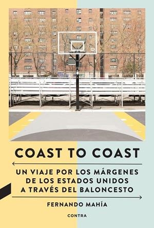 COAST TO COAST | 9788418282805 | MAHÍA VILAS, FERNANDO | Galatea Llibres | Llibreria online de Reus, Tarragona | Comprar llibres en català i castellà online