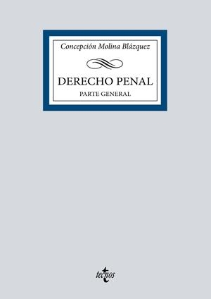 DERECHO PENAL. PARTE GENERAL | 9788430986590 | MOLINA BLÁZQUEZ, CONCEPCIÓN | Galatea Llibres | Llibreria online de Reus, Tarragona | Comprar llibres en català i castellà online