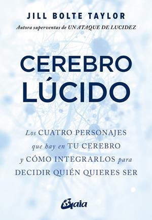 CEREBRO LÚCIDO | 9788484459644 | BOLTE TAYLOR, JILL | Galatea Llibres | Librería online de Reus, Tarragona | Comprar libros en catalán y castellano online
