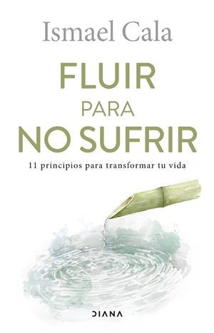 FLUIR PARA NO SUFRIR | 9788411190251 | CALA, ISMAEL | Galatea Llibres | Llibreria online de Reus, Tarragona | Comprar llibres en català i castellà online