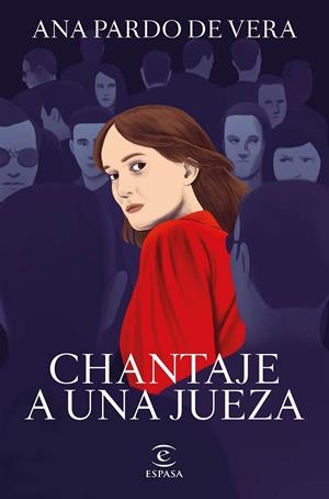 CHANTAJE A UNA JUEZA | 9788467066661 | PARDO DE VERA, ANA | Galatea Llibres | Llibreria online de Reus, Tarragona | Comprar llibres en català i castellà online