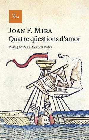 QUATRE QÜESTIONS D'AMOR | 9788475889740 | MIRA, JOAN FRANCESC | Galatea Llibres | Llibreria online de Reus, Tarragona | Comprar llibres en català i castellà online