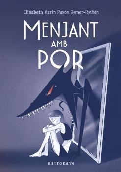 MENJANT AMB POR | 9788467957815 | KARIN PAVÓN - RYMER-RYTHÉN | Galatea Llibres | Librería online de Reus, Tarragona | Comprar libros en catalán y castellano online