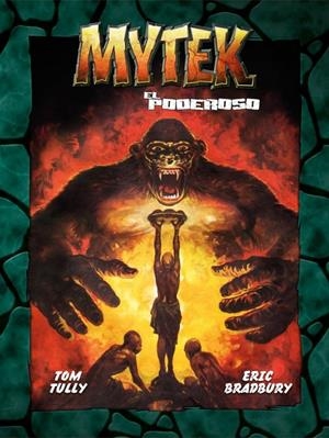 MYTEK EL PODEROSO VOL. 1 | 9788419380203 | TULLY, TOM/BRADLEY, ERIC | Galatea Llibres | Librería online de Reus, Tarragona | Comprar libros en catalán y castellano online