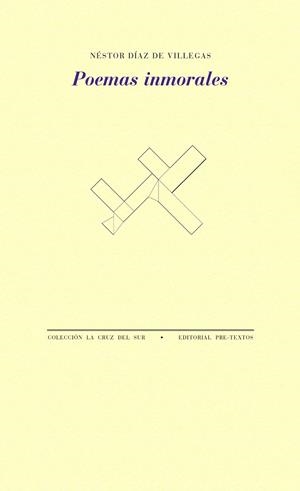 POEMAS INMORALES | 9788418935695 | DÍAZ DE VILLEGAS, NÉSTOR | Galatea Llibres | Librería online de Reus, Tarragona | Comprar libros en catalán y castellano online