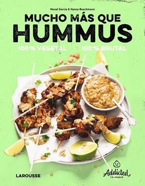 MUCHO MÁS QUE HUMMUS. 100% VEGETAL | 9788419250469 | GARCIA, MANEL/BUSCHMANN, HANNA | Galatea Llibres | Llibreria online de Reus, Tarragona | Comprar llibres en català i castellà online
