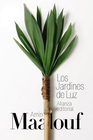 LOS JARDINES DE LUZ | 9788413629124 | MAALOUF, AMIN | Galatea Llibres | Llibreria online de Reus, Tarragona | Comprar llibres en català i castellà online