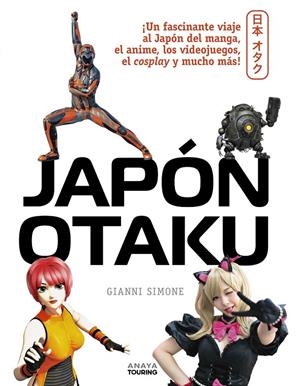 JAPON OTAKU | 9788491585022 | SIMONE, GIANNI | Galatea Llibres | Llibreria online de Reus, Tarragona | Comprar llibres en català i castellà online