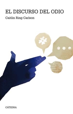 EL DISCURSO DEL ODIO | 9788437644745 | RING CARLSON, CAITLIN | Galatea Llibres | Llibreria online de Reus, Tarragona | Comprar llibres en català i castellà online