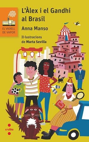 L'ALEX I EL GANDHI AL BRASIL | 9788466152938 | MANSO MUNNÉ, ANNA | Galatea Llibres | Llibreria online de Reus, Tarragona | Comprar llibres en català i castellà online