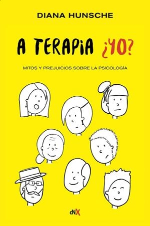 A TERAPIA ¿YO? | 9788418354953 | HUNSCHE, DIANA | Galatea Llibres | Librería online de Reus, Tarragona | Comprar libros en catalán y castellano online