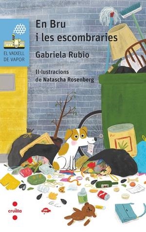 EN BRU I LES ESCOMBRARIES | 9788466153744 | RUBIO MÁRQUEZ, GABRIELA | Galatea Llibres | Librería online de Reus, Tarragona | Comprar libros en catalán y castellano online